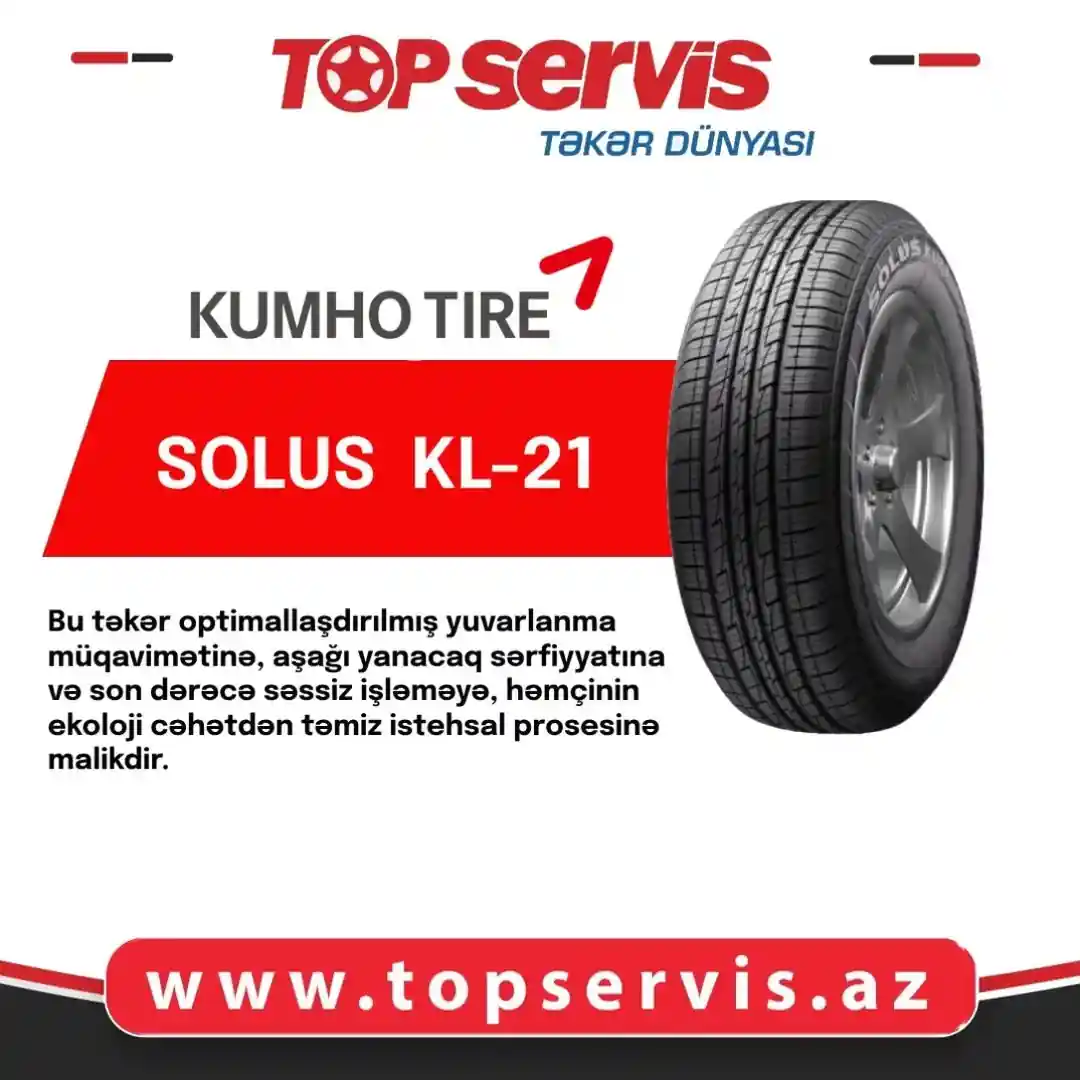 Topservis sizlərə "KUMHO" brendinin "ECSTA PS-71", "SOLUS KL-21",
"CRUGEN KL-33" modelini təklif edir.
Şirkətimiz müştərilərinə təkərləri kreditlə və ya hissə-hissə almaq üçün unikal imkan təklif edir. Topservis-dən ehtiyacınız olan təkərləri əldə etməyə tələsin.
📌Tam kart və Birkartla Topservis-dən ehtiyacınız olan təkəri əldə etməyə tələsin.
Bizimlə əlaqə:
📲 (+99455) 333-11-53
📲 (+99455) 333-07-07
🌐 https://topservis.az/