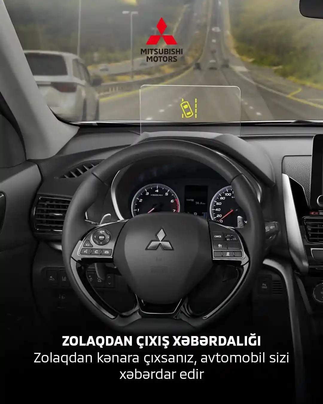Təhlükəsizlik və komfort axtarışındasınız?
Eclipse Cross-un zolaqdan çıxış xəbərdarlığı, kor nöqtələrə nəzarət və irəli toqquşmanın azaldılması kimi qabaqcıl xüsusiyyətləri ilə sürüş təcrübəniz həm təhlükəsiz, həm də rahat olacaq.
Sınaq sürüşünə yazılın və əsl yapon mühəndisliyi nümunəsi olan Eclipse Cross-u kəşf edin.
📞*5665
☎️ +994 (012) 349 00 06
📍 Bakı-Sumqayıt şosesi, 6-cı km
📍Babek pr. 2224, Baku Avto Mall